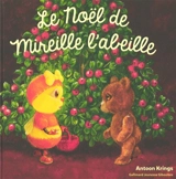 Le Noël de Mireille l'abeille - Antoon Krings