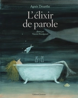 L'élixir de parole - Agnès Desarthe