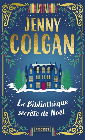 La bibliothèque secrète de Noël - Jenny Colgan