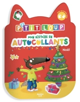 P'tit Loup : mon histoire en autocollants : Noël - Orianne Lallemand