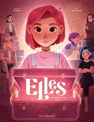 Elles. Vol. 4. Intemporelle(s) - Kid Toussaint