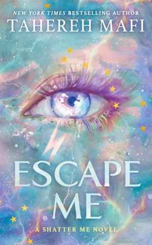 Escape Me Vol. 3 - Tahereh Mafi