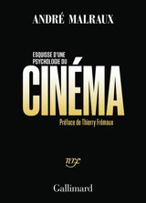 Esquisse d'une psychologie du cinéma - André Malraux