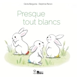 Presque tout blancs - Cécile Bergame