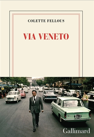 Via Veneto - Colette Fellous