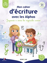Mon cahier d'écriture avec les Alphas : j'apprends à écrire les lettres majuscules cursives - Ella Coalman