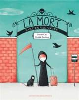 La Mort part en vacances - Davide Cali