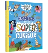 Les héros du CP. Questions pour les super curieux - Yann Caudal