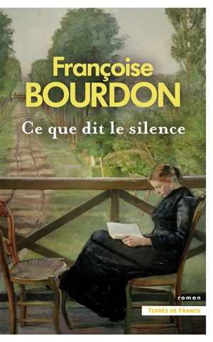 Ce que dit le silence - Françoise Bourdon