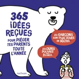 365 idées reçues pour piéger tes parents toute l'année - Sophie Blitman