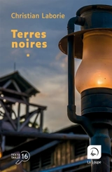 Terres noires - Christian Laborie