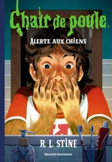 Alerte aux chiens ! - R.L. Stine