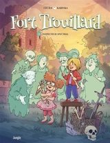 Fort trouillard. Vol. 2. Inspecteur spectral - Karinka