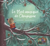 Le Noël magique de Choupisson - Jo Hoestlandt