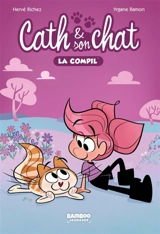 Cath & son chat : la compil - Hervé Richez