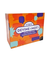 Le quiz Devine le mot ! : Devinez 500 mots à partir d'autres mots ! - Stéphanie Bouvet