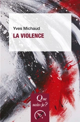 La violence - Yves Michaud