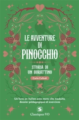 Le avventure di Pinocchio : storia di un burattino : un livre en italien avec mots clés traduits, dossier pédagogique et exercices - Carlo Collodi