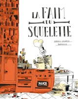 La faim du squelette - Ludovic Lecomte