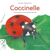 Coccinelle : une journée dans la vie de la coccinelle à sept points - Julie Lardon