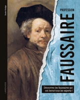 Profession faussaire - Susie Hodge