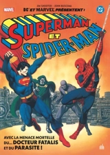 DC-Marvel. Superman et Spider-Man - Jim Shooter