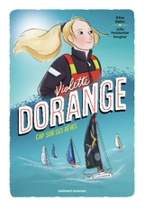 Violette Dorange : cap sur ses rêves - Alice Babin
