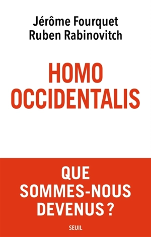Homo occidentalis - Jérôme Fourquet