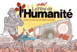 La fête de l'Humanité : balade au coeur d'un mouvement populaire - Gaston