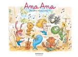 Ana Ana. Vol. 28. Chantons et dansons ! - Alexis Dormal