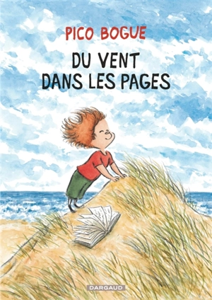 Pico Bogue. Vol. 18. Du vent dans les pages - Dominique Roques