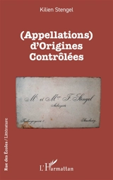 (Appellations) d'origines contrôlées - Kilien Stengel