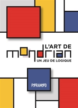 L'art de Mondrian : un jeu de logique - Fabio di Giacomo