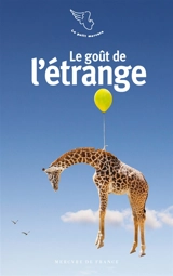 Le goût de l'étrange