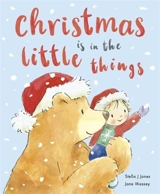Christmas is in the Little Things - Stella J. Jones