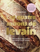 Les 4 saisons du levain - Valérie Zanon