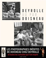 Deyrolle vu par Doisneau : les photographies inédites de Doisneau chez Deyrolle et toutes les curiosités qui l'ont inspiré - Robert Doisneau