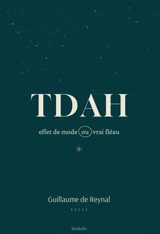 TDAH - Guillaume de Reynal