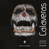 Calaveras : une passion mexicaine - Patrick Bard