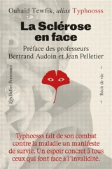 La sclérose en face - Ouhaïd Tewfik