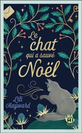Le chat qui a sauvé Noël - Lili Hayward