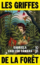 Les griffes de la forêt - Gabriela Cabezon Camara