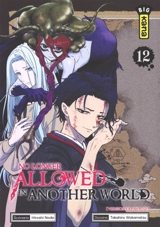 No longer allowed in another world. Vol. 12 - Hiroshi Noda