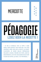 Pédagogie : lisez bien la recette ! - Mercotte