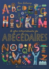 Le plus extraordinaire des abécédaires - Tom Schamp
