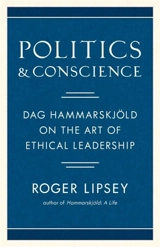 Politics and Conscience - Roger Lipsey