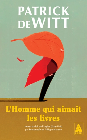 L'homme qui aimait les livres - Patrick deWitt
