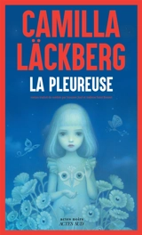 La pleureuse - Camilla Läckberg
