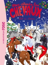 Mes amis les chevaux. Noël au château - Sophie Thalmann