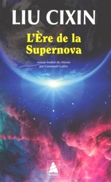 L'ère de la supernova - Cixin Liu